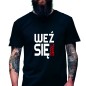 Koszulka Męska Młodzieżowa T-Shirt WEŹ SIĘ OGARNIJ Bawełna