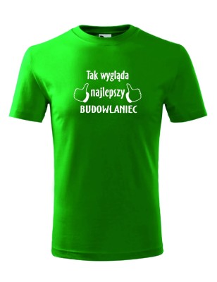 T-shirt męski najlepszy budowlaniec - 10 kolorów do wyboru