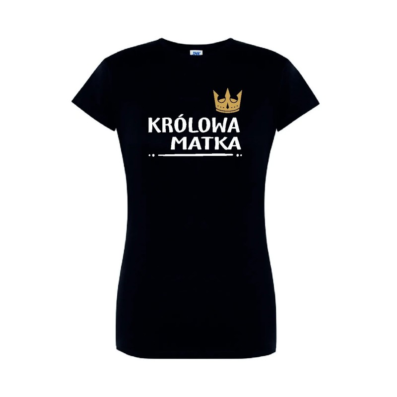 T-shirt damski królowa matka - 10 kolorów do wyboru