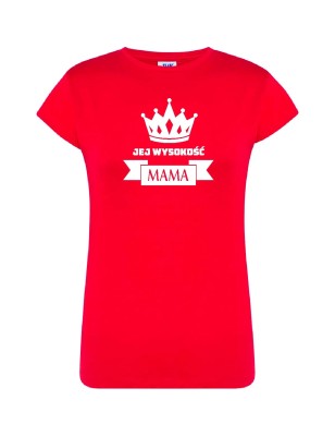 T-shirt damski jej wysokość mama - 10 kolorów do wyboru