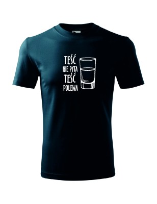 T-shirt męski teść nie pyta teść polewa - 10 kolorów do wyboru