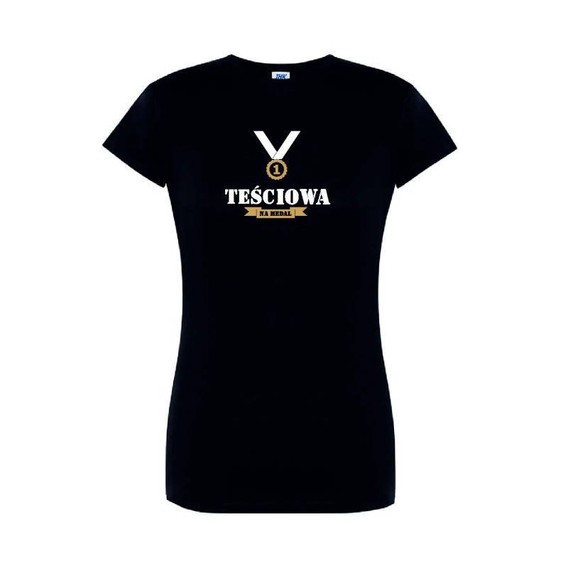 T-shirt damski teściowa na medal - 10 kolorów do wyboru