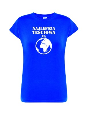 T-shirt damski najlepsza na całej planecie -10 kolorów do wyboru