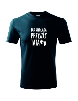 T-shirt męski tak wygląda przyszły tata -10 kolorów do wyboru