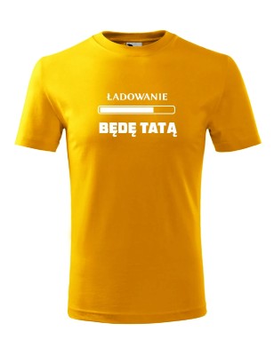 T-shirt męski ładowanie bedę tatą -10 kolorów do wyboru