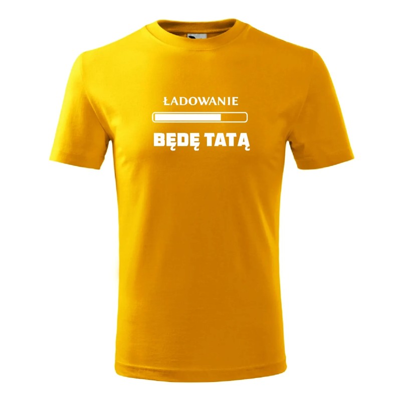 T-shirt męski ładowanie bedę tatą -10 kolorów do wyboru