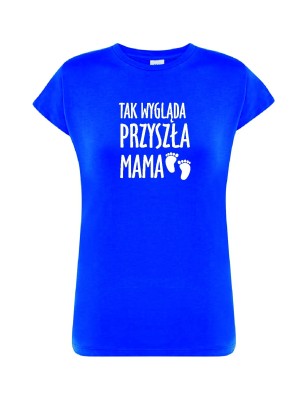 T-shirt damski tak wygląda przyszła mama - 10 kolorów do wyboru