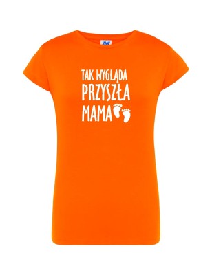 T-shirt damski tak wygląda przyszła mama - 10 kolorów do wyboru