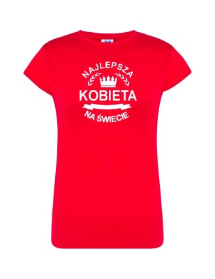 T-shirt damski najlepsza kobieta na świecie - 10 kolorów do wyboru