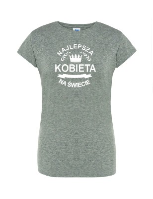 T-shirt damski najlepsza kobieta na świecie - 10 kolorów do wyboru