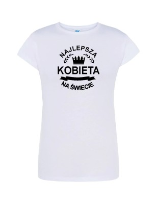 T-shirt damski najlepsza kobieta na świecie - 10 kolorów do wyboru