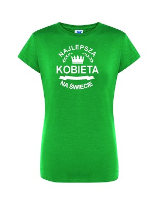 T-shirt damski najlepsza kobieta na świecie - 10 kolorów do wyboru