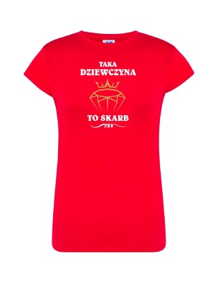 T-shirt damski taka dziewczyna to skarb - 10 kolorów do wyboru