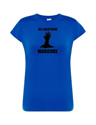 T-shirt damski najpierw manicure - 10 kolorów do wyboru