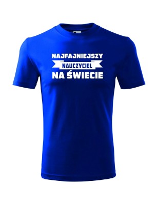 T-shirt męski najfajniejszy nauczyciel na świecie - 10 kolorów do wyboru