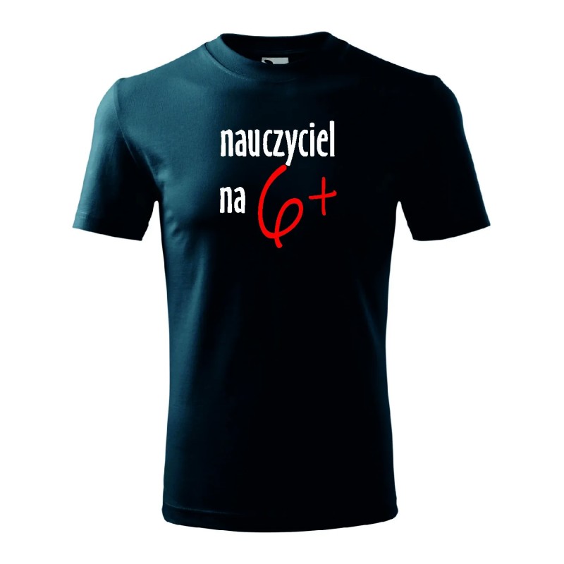 T-shirt męski nauczyciel na 6+ - 10 kolorów do wyboru