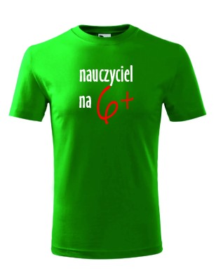 T-shirt męski nauczyciel na 6+ - 10 kolorów do wyboru