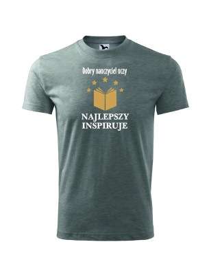 T-shirt męski najlepszy nauczyciel inspiruje - 10 kolorów do wyboru