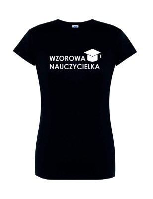 T-shirt damski wzorowa nauczycielka - 10 kolorów do wyboru