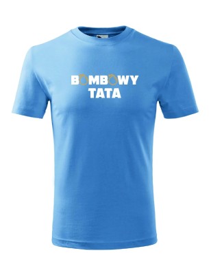 T-shirt męskI bombowy tata - 10 kolorów do wyboru