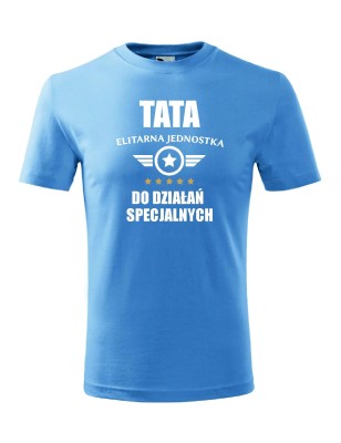 T-shirt męskI tata elitarna jednostka - 10 kolorów do wyboru