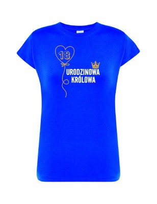 T-shirt urodzinowa Królowa - 10 kolorów do wyboru