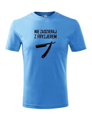 T-shirt męski nie zadzieraj z fryzjerem - 10 kolorów do wyboru