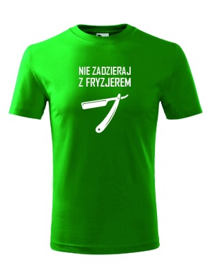 T-shirt męski nie zadzieraj z fryzjerem - 10 kolorów do wyboru