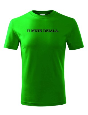 T-shirt męski u mnie działa - 10 kolorów do wyboru