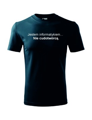 T-shirt męski informatyk nie cudotwórca - 10 kolorów do wyboru