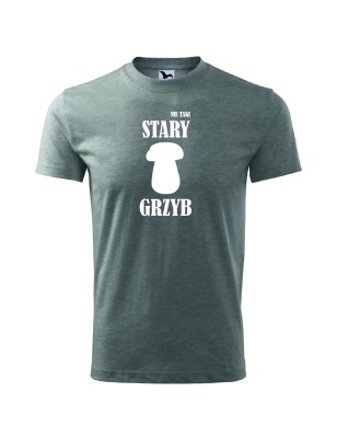 T-shirt męski nie taki stary grzyb - 10 kolorów do wyboru