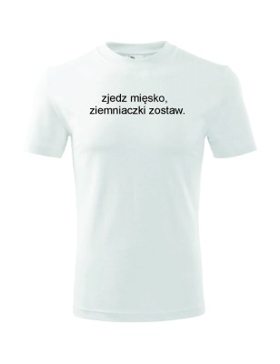 T-shirt męski zjedz mięsko ziemniaczki zostaw - 10 kolorów do wyboru