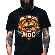 Koszulka dla chlopaka moj chlopak ma moc