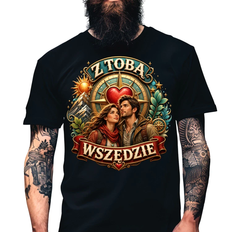 Koszulka meska dla dziewczyny z toba wszedzie