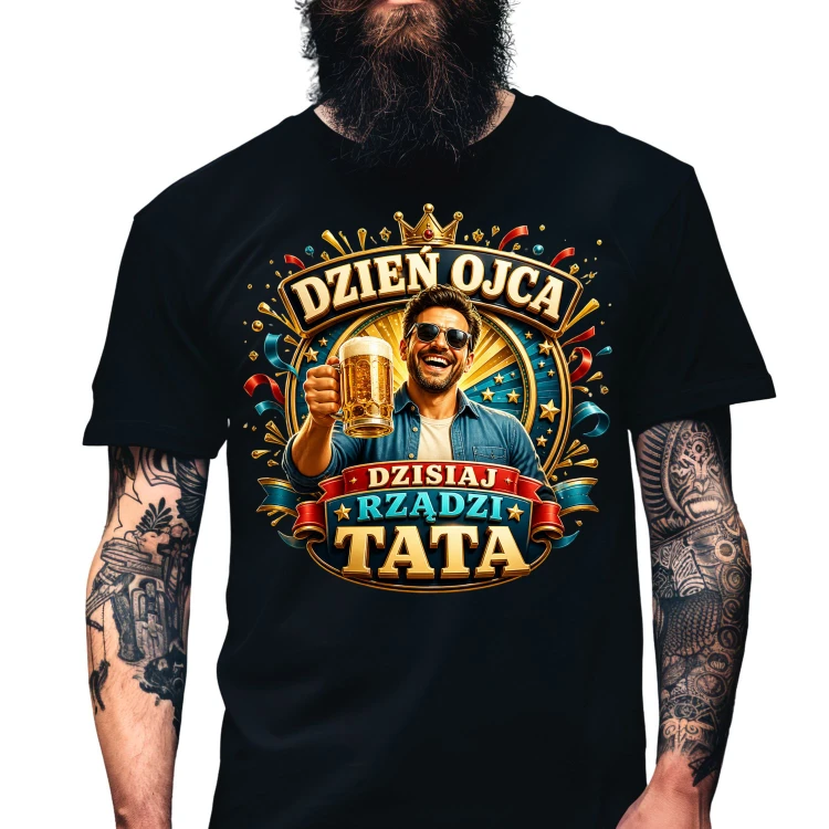Koszulka dla taty dzisiaj rzadzi tata