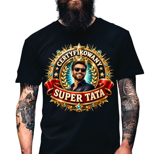 Koszulka dla taty certyfikowany super tata