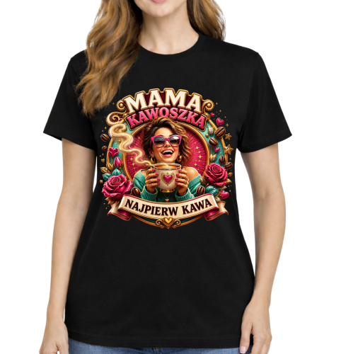 Koszulka dla mamy mama kawoszka