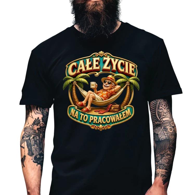 K21-W8 koszulka cale zycie na to pracowalem.png