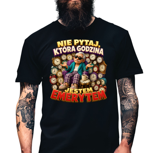 K21-W18 koszulka nie pytaj ktora godzina jestem emerytem.png