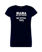 t-shirt-damski-idz-spytaj-tate-10-kolorow-do-wybor