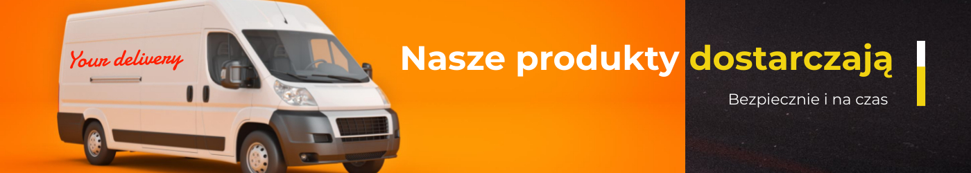 Dostawa naszych produktów
